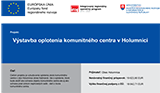 Výstavba oplotenia pre komunitné centrum v HOLUMNICI